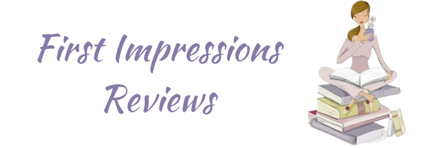 First Impressions Reviews