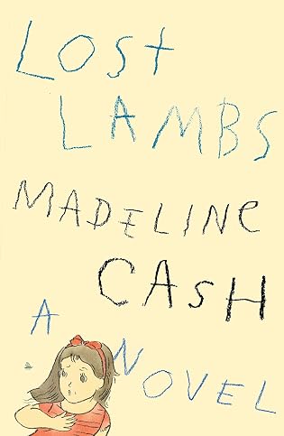 Lost Lambs by Madline Cash